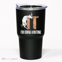 Deer Fuck It I Am Going Hunting Tumbler thumb 0