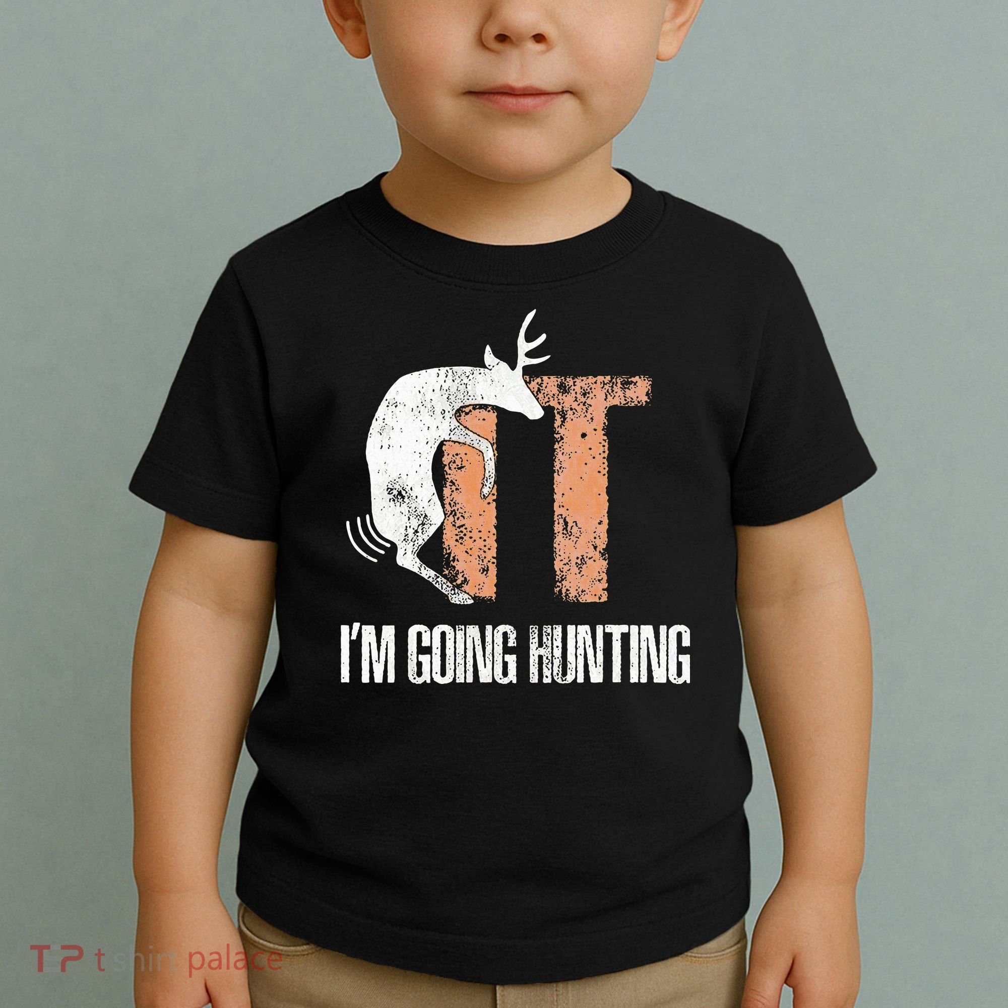 Deer Fuck It I Am Going Hunting Toddler T-Shirt