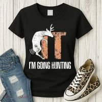 Deer Fuck It I Am Going Hunting Women's T-Shirt thumb 3