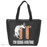Deer Fuck It I Am Going Hunting Tote Bag thumb 0