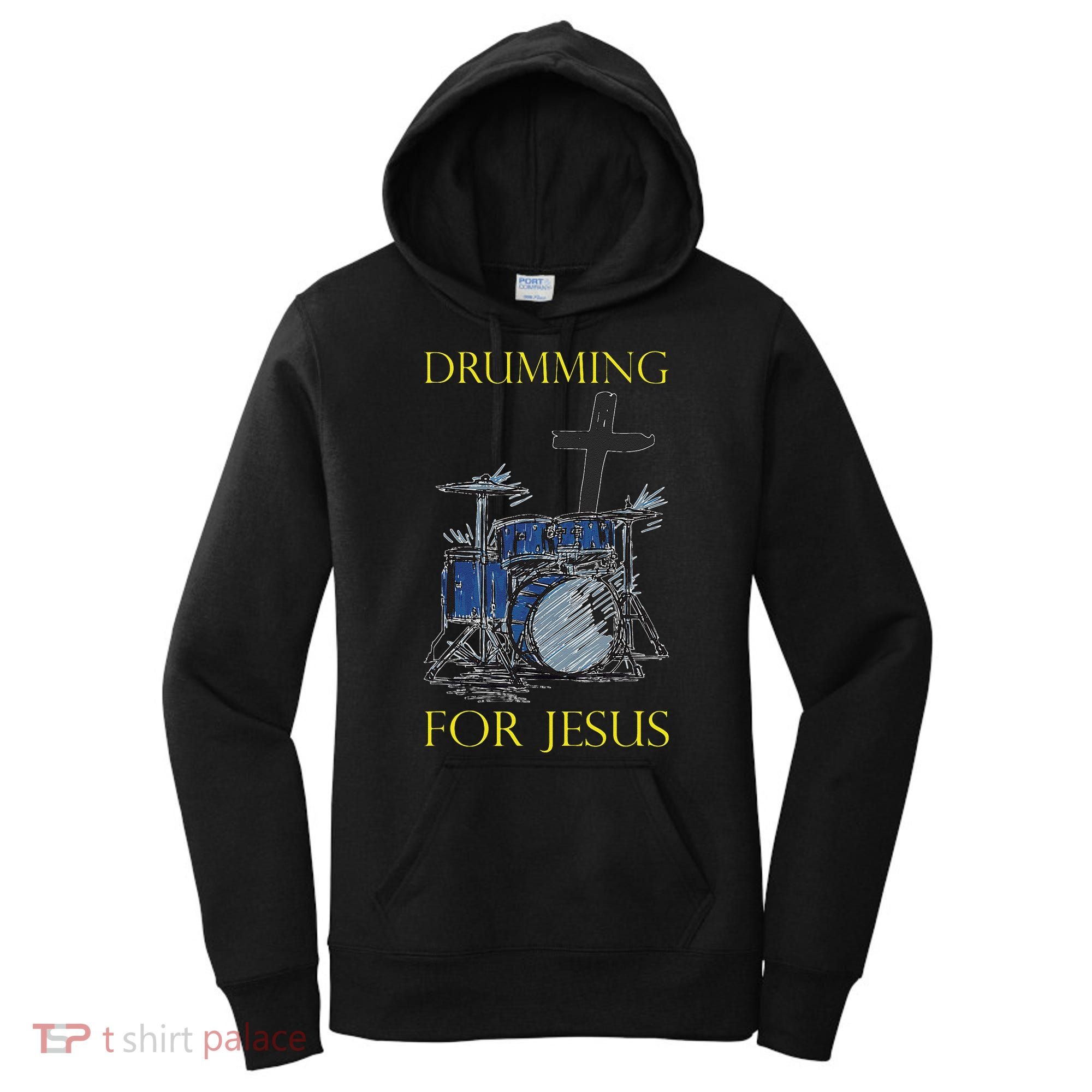 Drumming For Jesus Drummer Drums Women's Hoodie