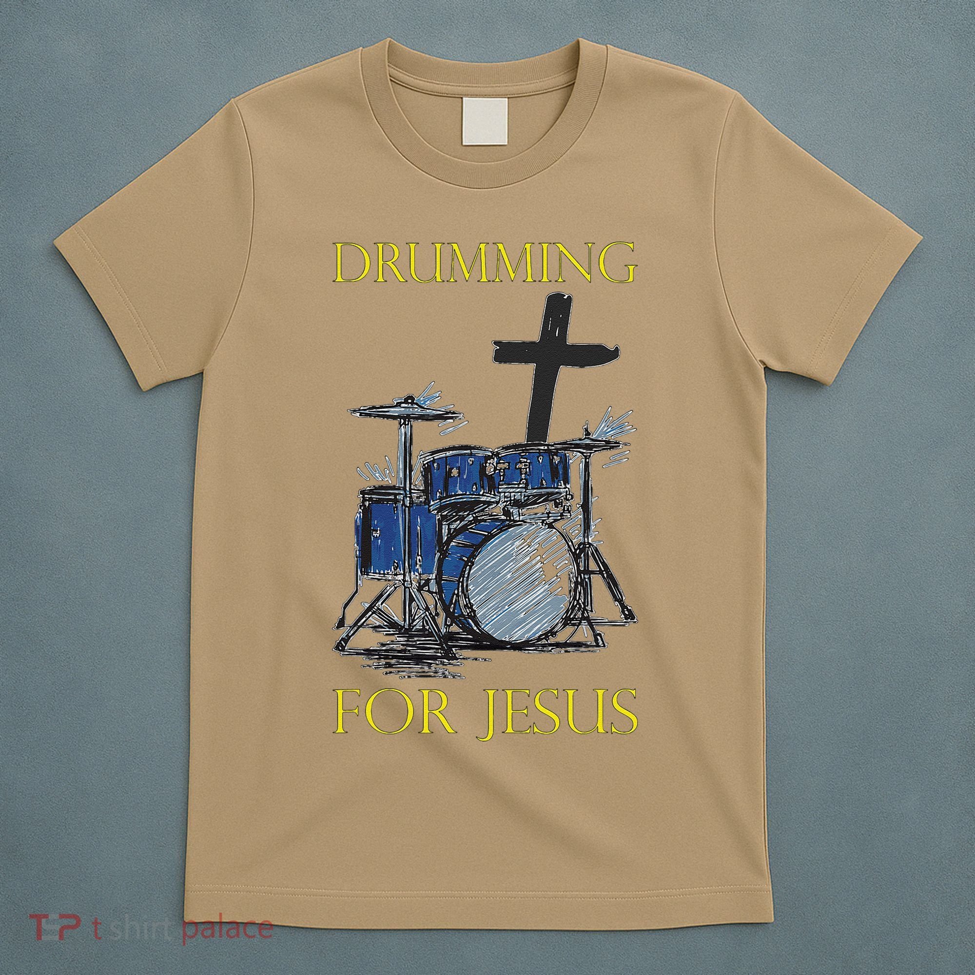 Drumming For Jesus Drummer Drums T-Shirt