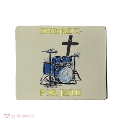 Drumming For Jesus Drummer Drums Mousepad