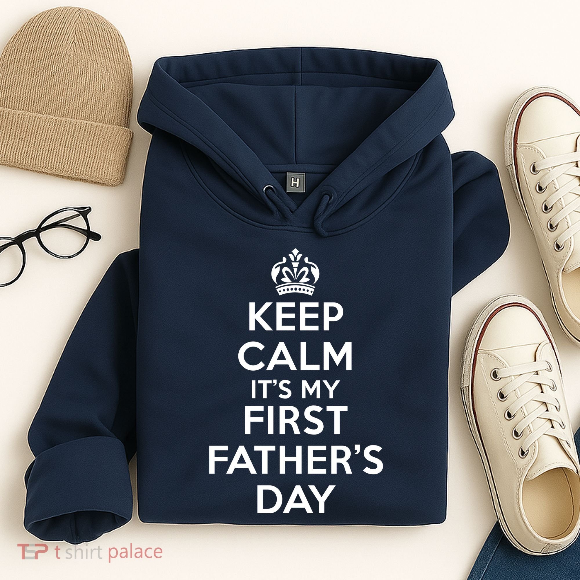 Keep Calm ItS My First FatherS Day Funny Hoodie