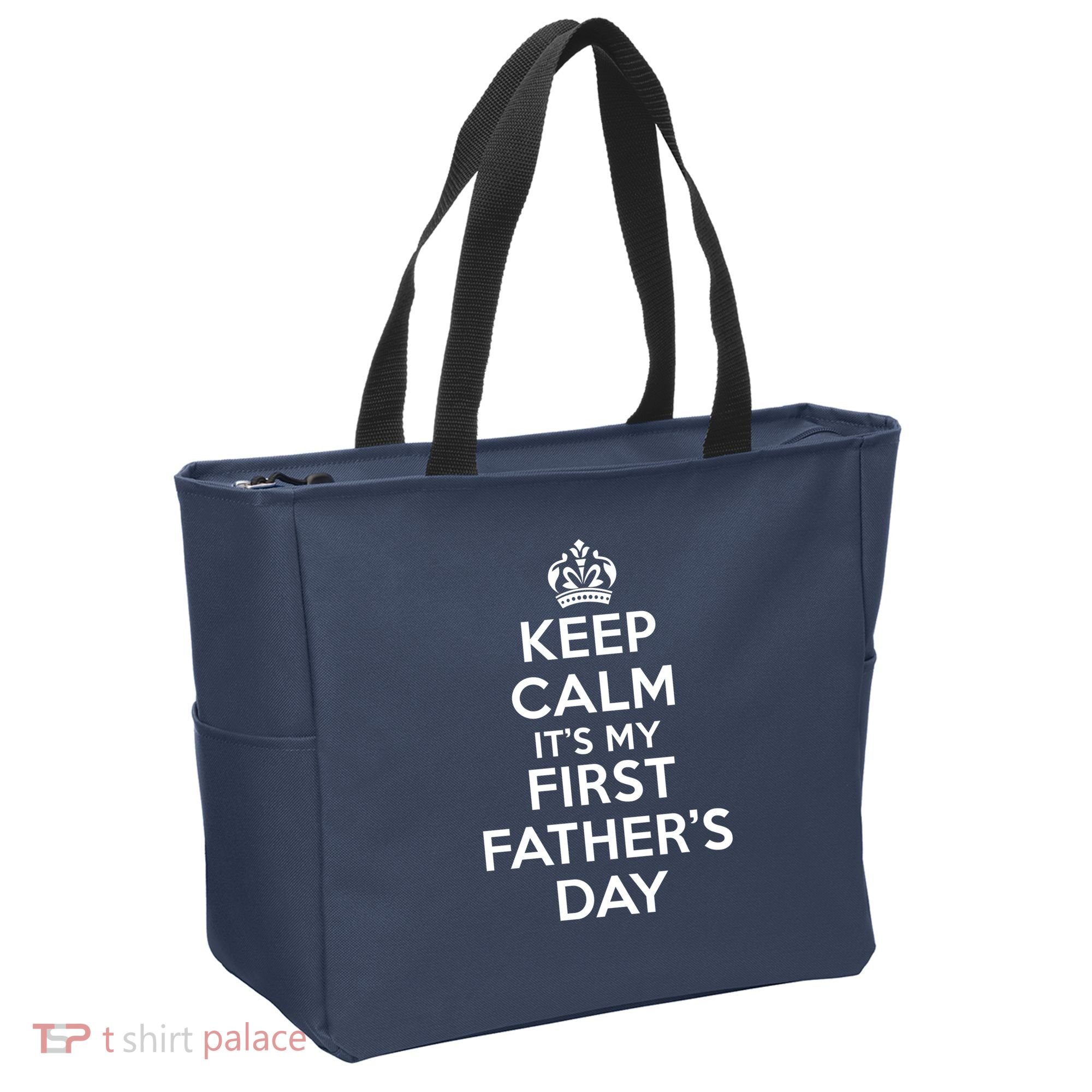 Keep Calm ItS My First FatherS Day Funny Tote Bag