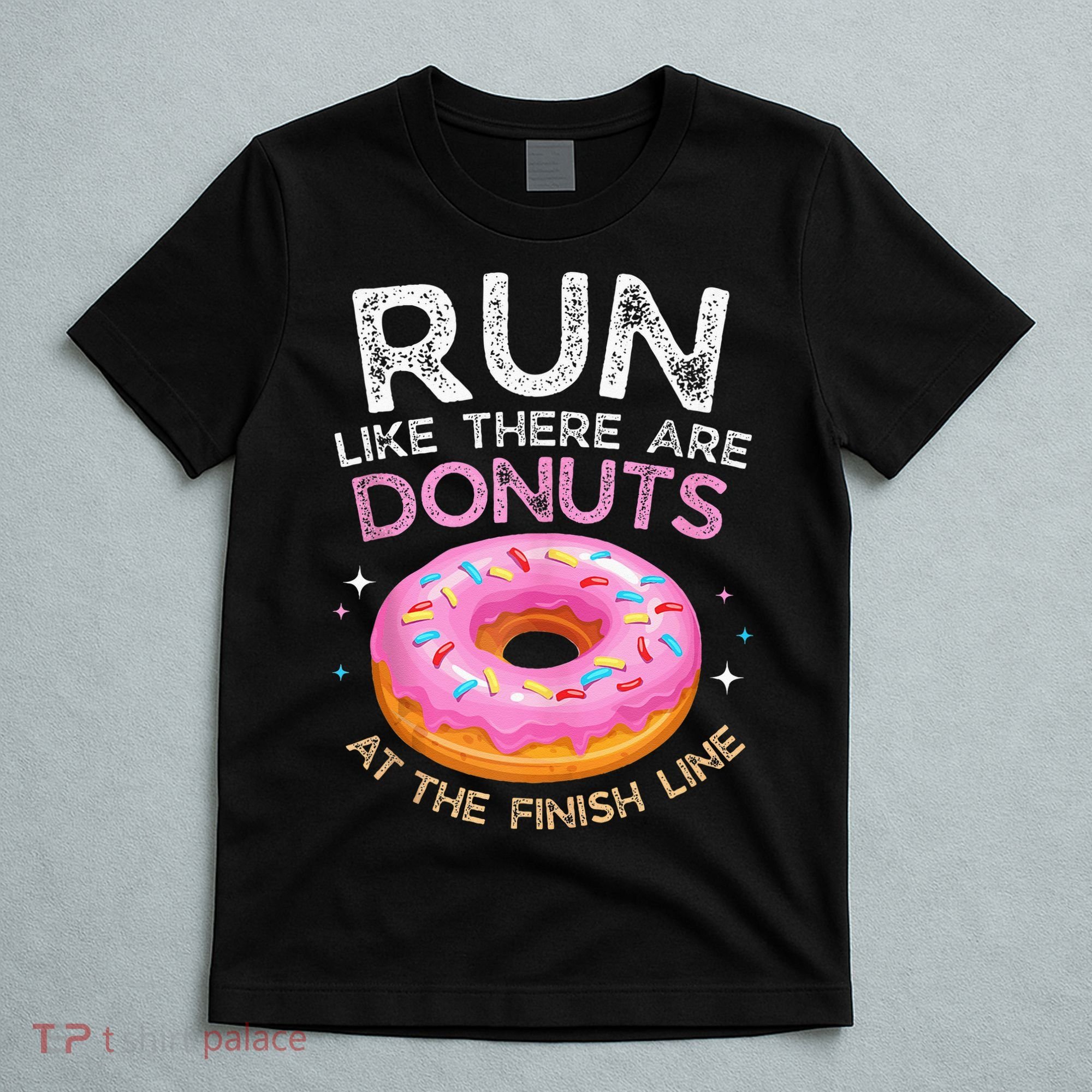 Donut Finish Line Marathon Funny Running For Men Women T-Shirt