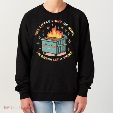 Dumpster Fire Light I'm Gonna Let It Shine Halloween Women's Sweatshirt
