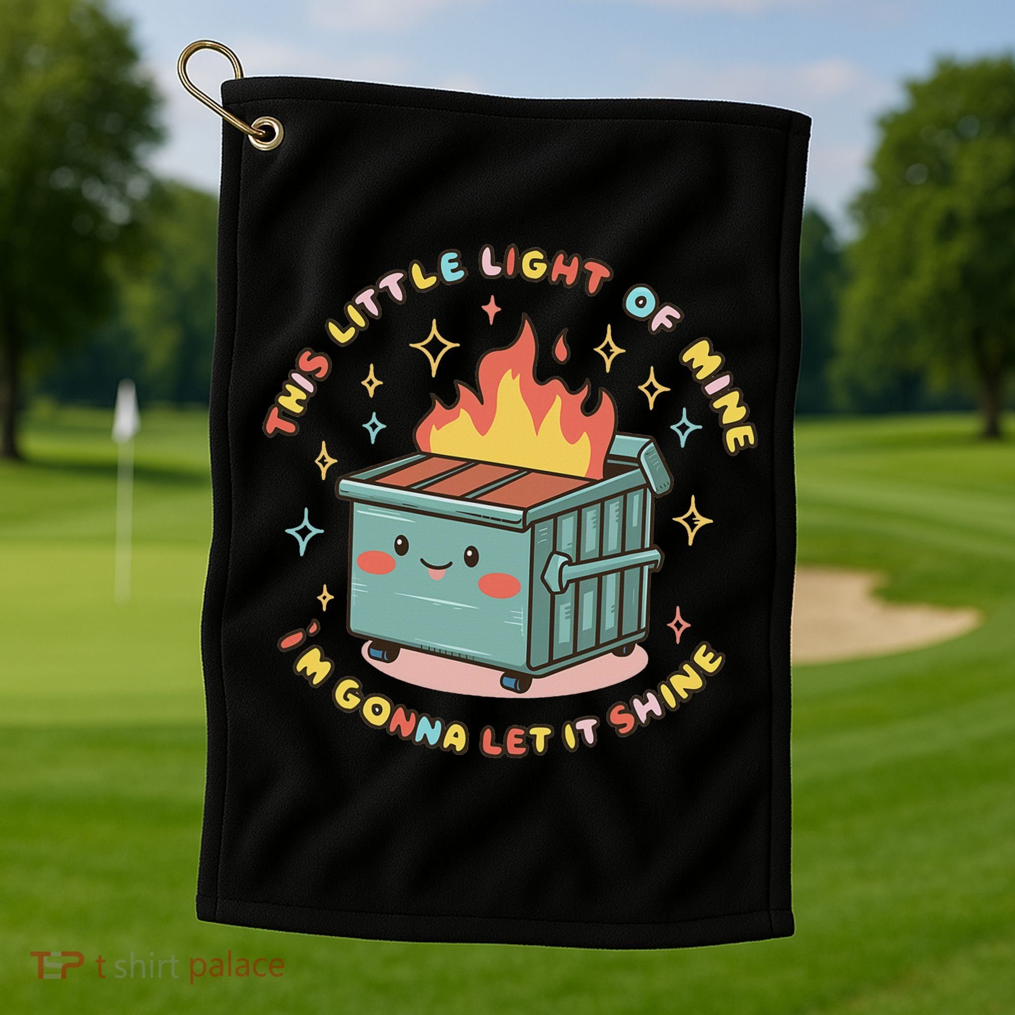 Dumpster Fire Light I'm Gonna Let It Shine Halloween Golf Towel
