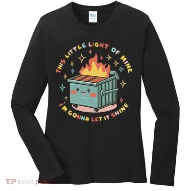 Dumpster Fire Light I'm Gonna Let It Shine Halloween Women's Long Sleeve Shirt