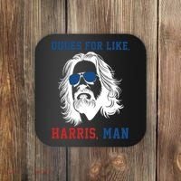 Dudes For Like Harris Man Funny Kamala Harris 2024 Coaster thumb 0