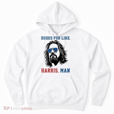 Dudes For Like Harris Man Funny Kamala Harris 2024 Hoodie
