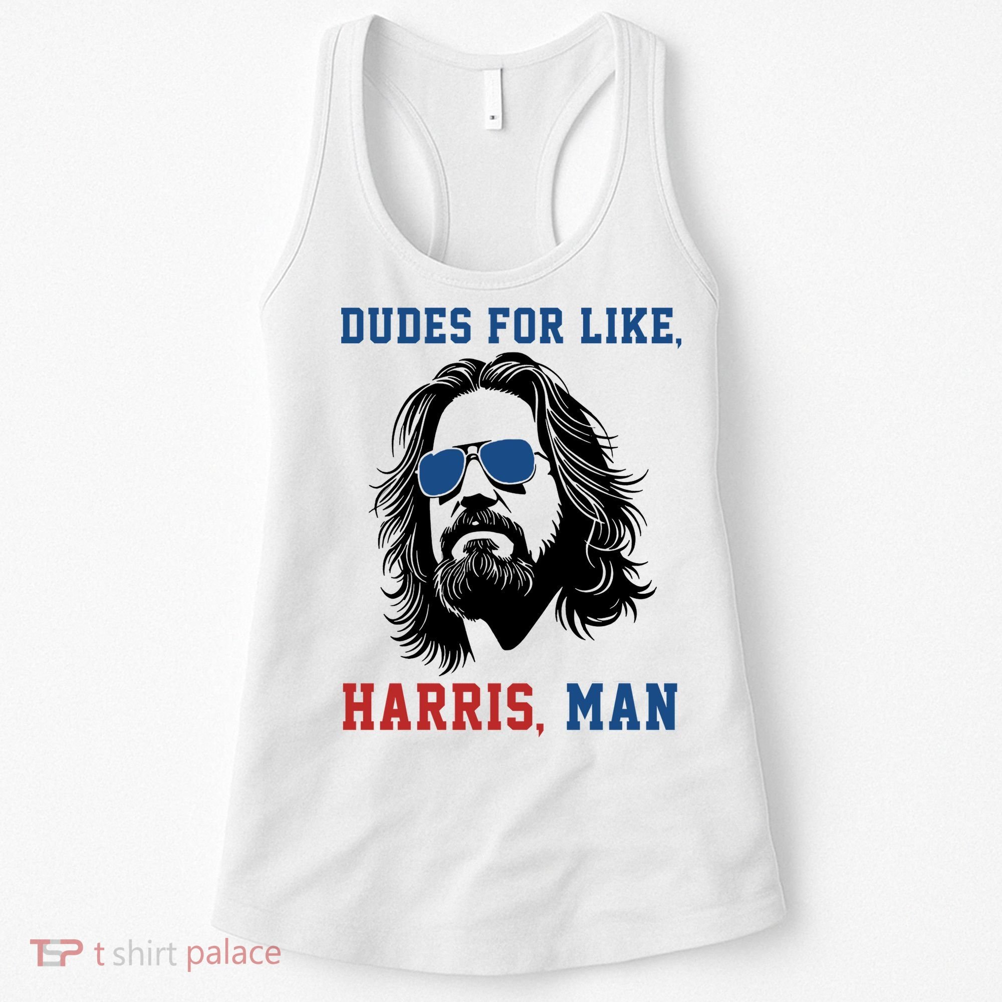 Dudes For Like Harris Man Funny Kamala Harris 2024 Women's Tank Top