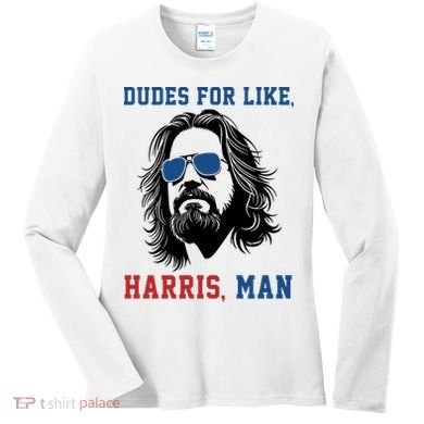 Dudes For Like Harris Man Funny Kamala Harris 2024 Women's Long Sleeve Shirt