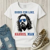 Dudes For Like Harris Man Funny Kamala Harris 2024 Women's T-Shirt thumb 3