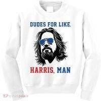 Dudes For Like Harris Man Funny Kamala Harris 2024 Kids Sweatshirt thumb 0