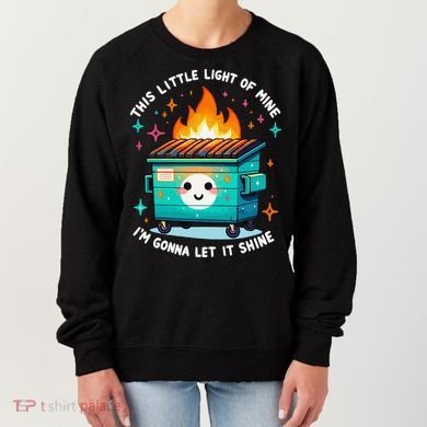 Dumpster Fire Light IM Gonna Let It Shine Halloween Women's Sweatshirt