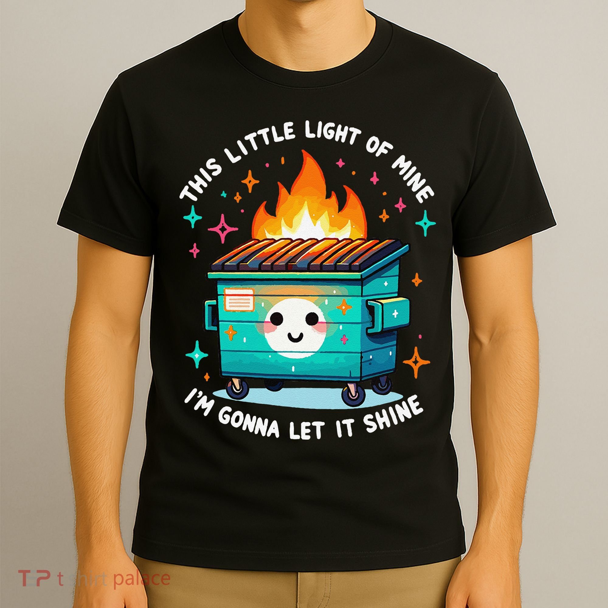 Dumpster Fire Light IM Gonna Let It Shine Halloween T-Shirt