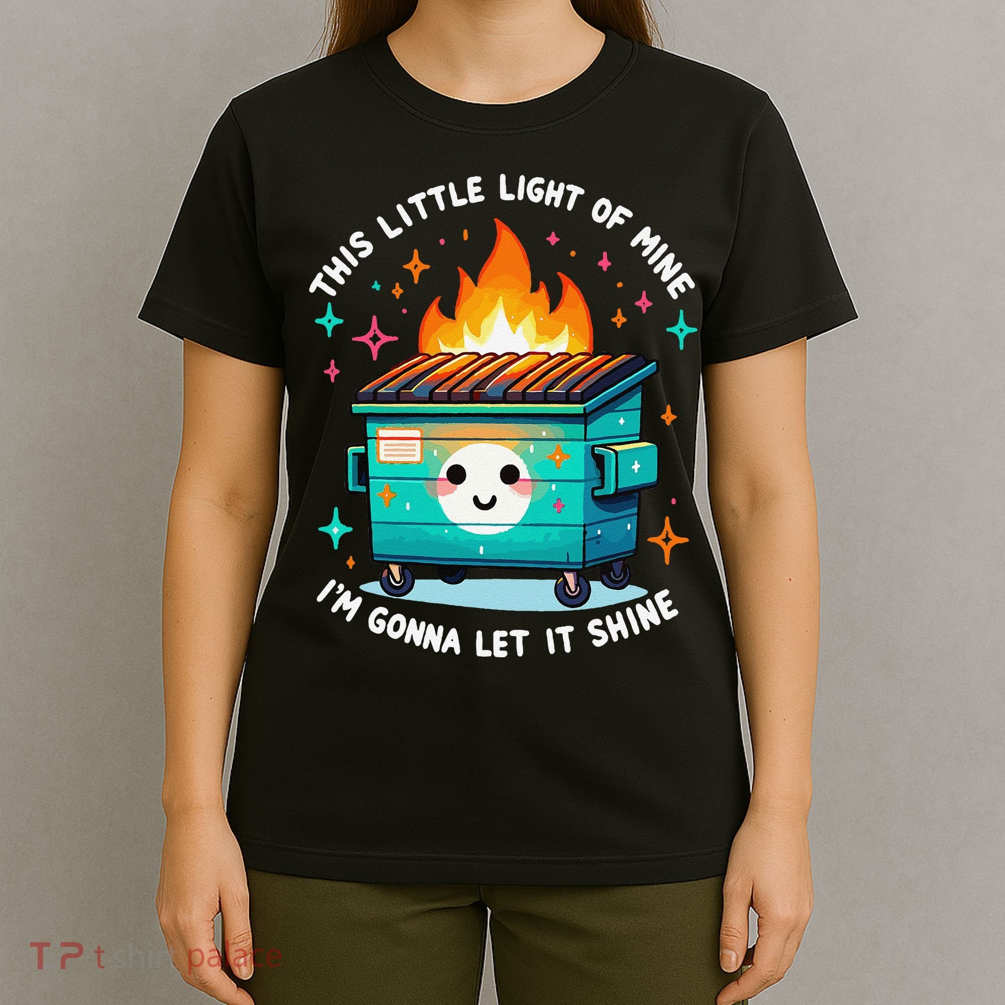 Dumpster Fire Light IM Gonna Let It Shine Halloween T-Shirt
