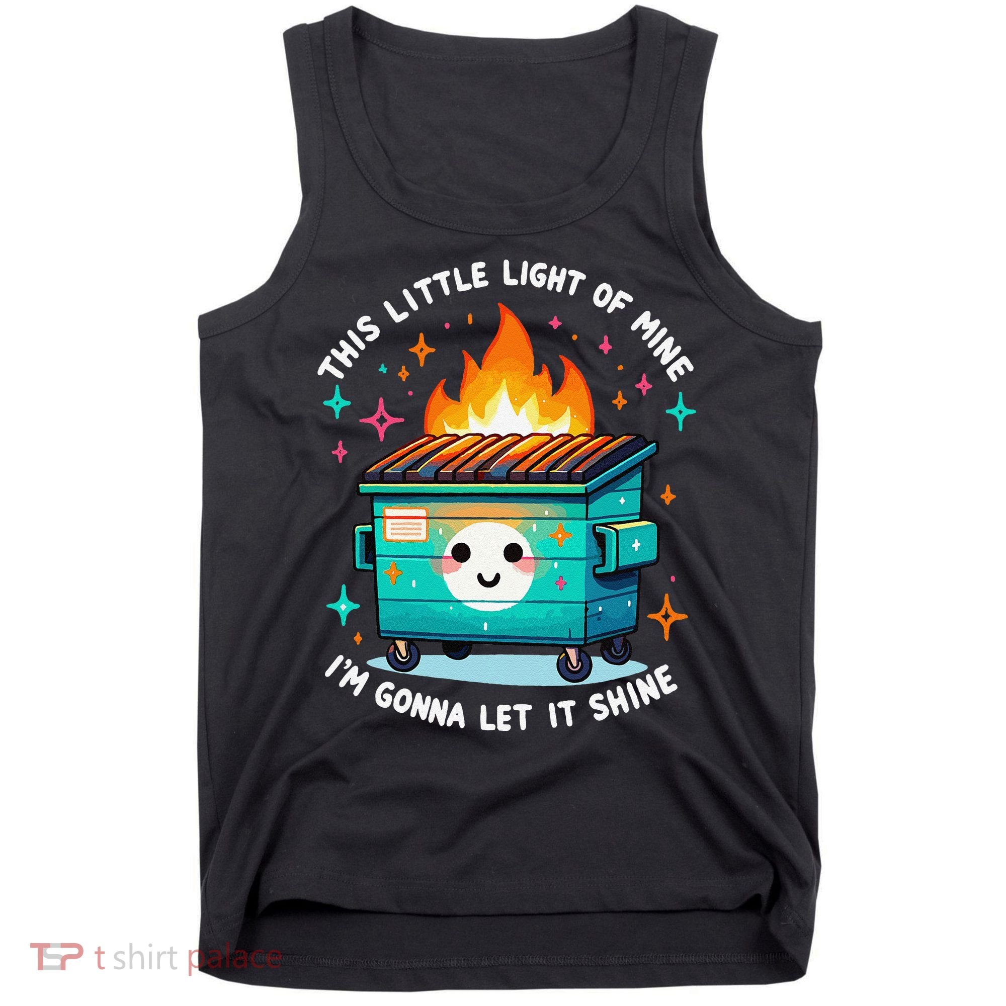 Dumpster Fire Light IM Gonna Let It Shine Halloween Tank Top