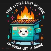 Dumpster Fire Light IM Gonna Let It Shine Halloween Toddler T-Shirt thumb 4