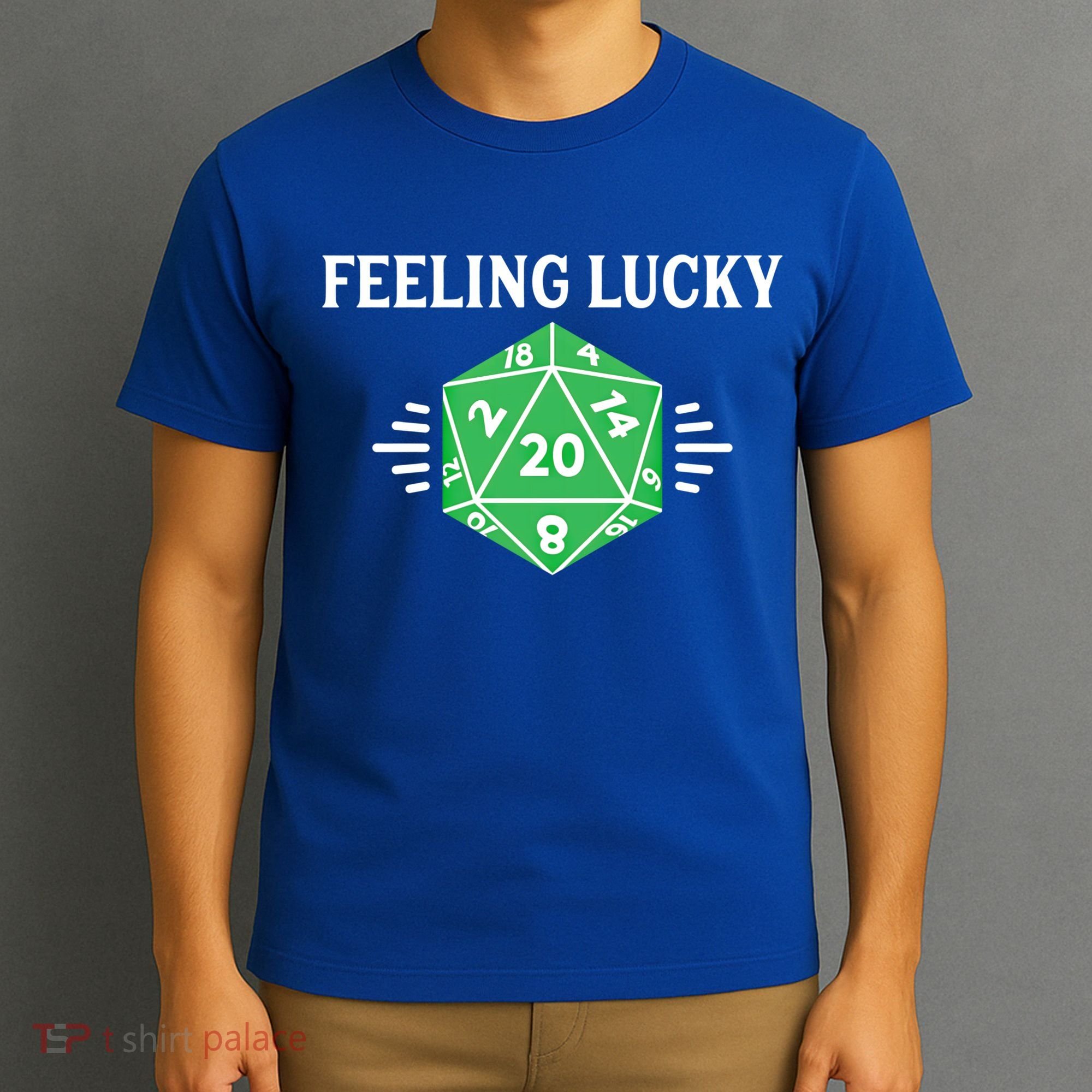 Dungeon Feeling Lucky Rpg D20 20 Sided Dice Gaming Nerdy Gift T-Shirt