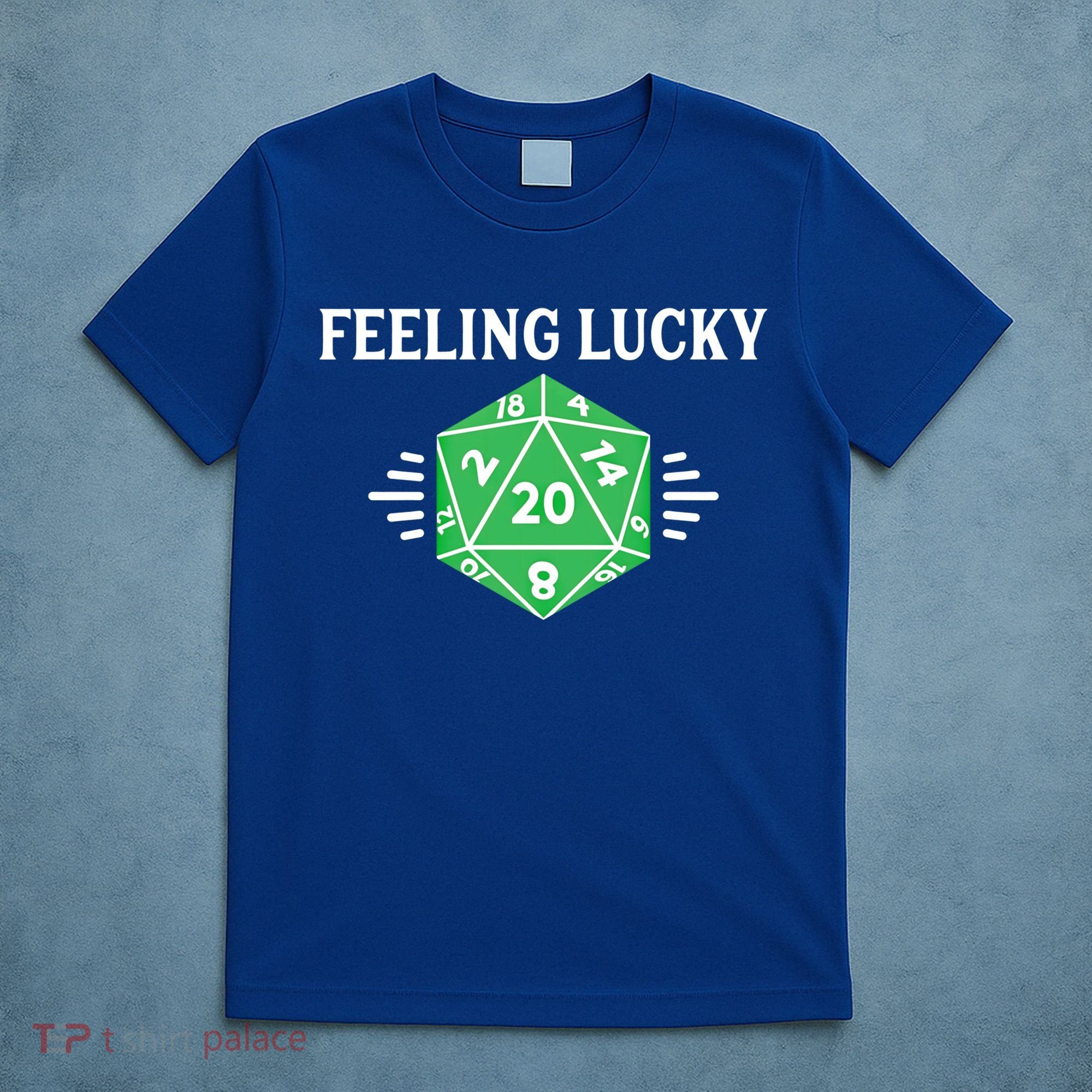 Dungeon Feeling Lucky Rpg D20 20 Sided Dice Gaming Nerdy Gift T-Shirt