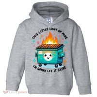 Dumpster Fire Light IM Gonna Let It Shine Halloween Toddler Hoodie thumb 0