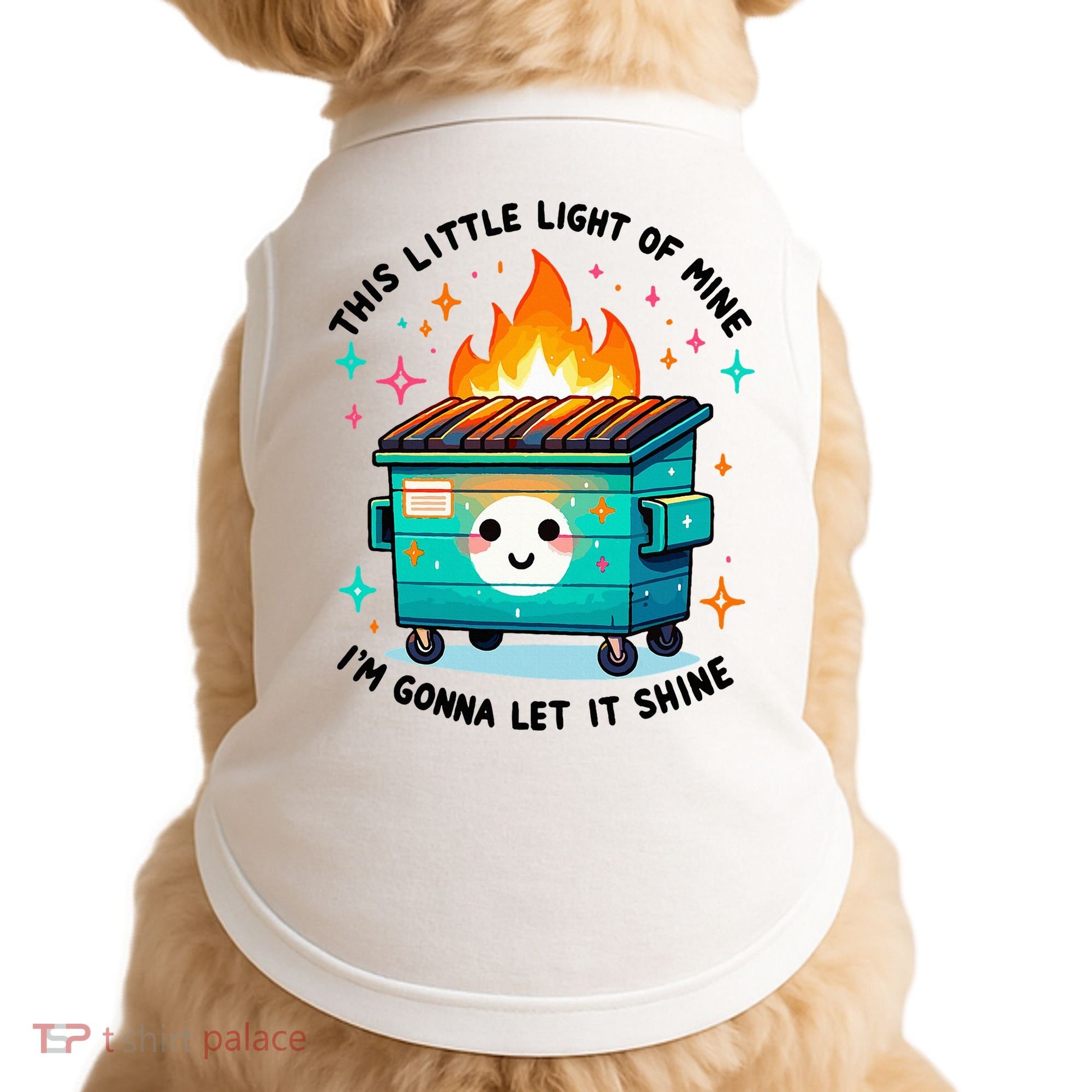 Dumpster Fire Light IM Gonna Let It Shine Halloween Doggie Tank