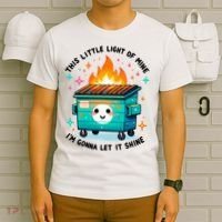 Dumpster Fire Light IM Gonna Let It Shine Halloween T-Shirt thumb 6