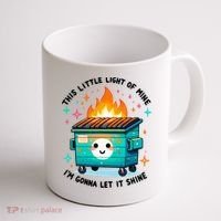 Dumpster Fire Light IM Gonna Let It Shine Halloween Coffee Mug thumb 1