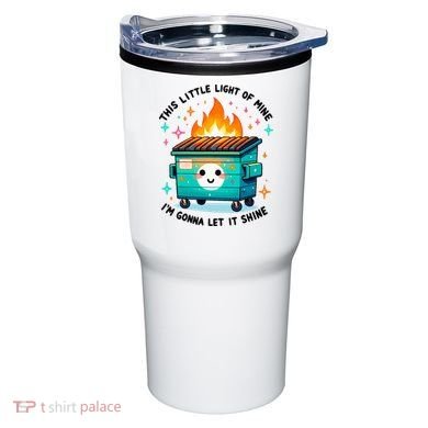 Dumpster Fire Light IM Gonna Let It Shine Halloween Tumbler