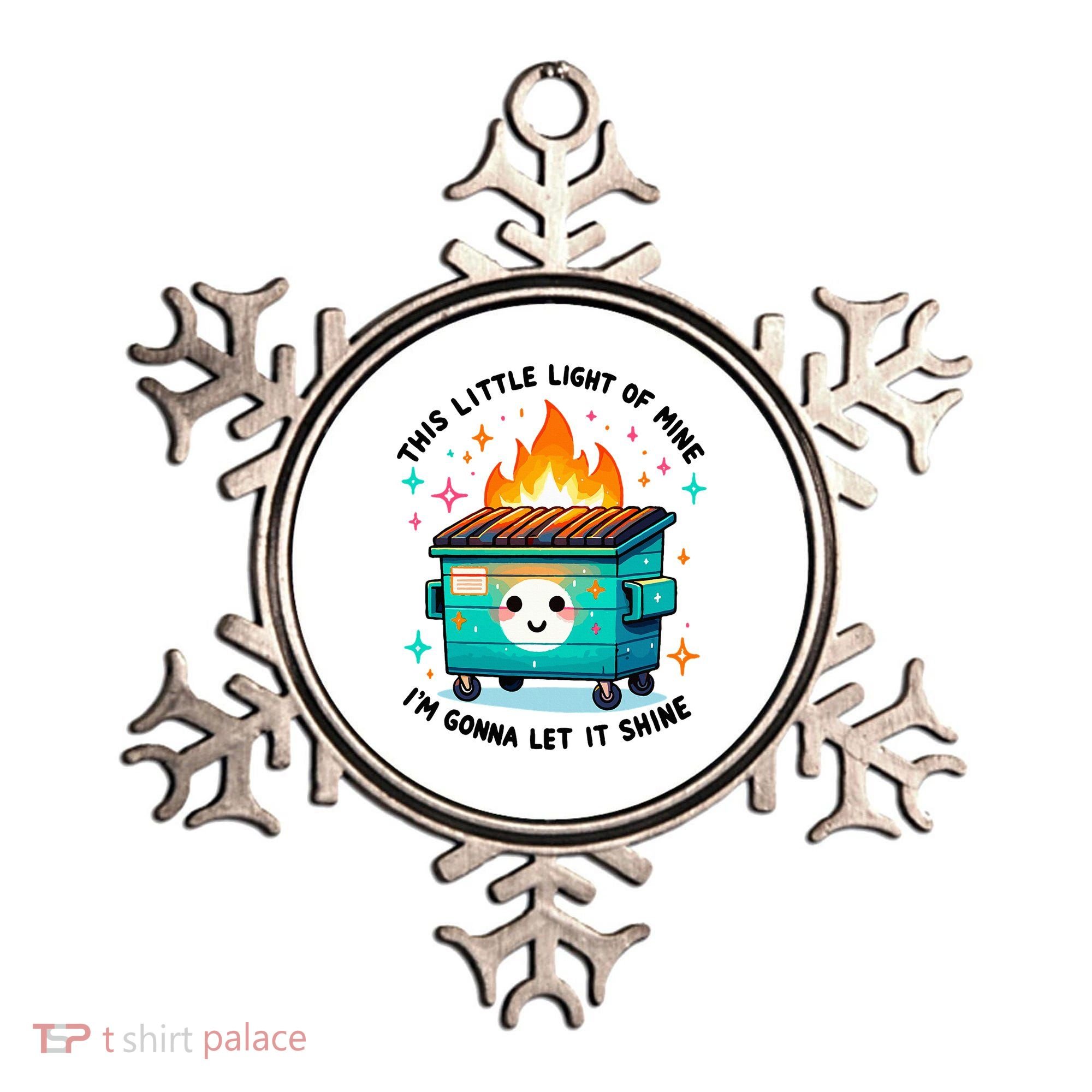 Dumpster Fire Light IM Gonna Let It Shine Halloween Ornament