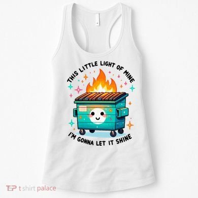 Dumpster Fire Light IM Gonna Let It Shine Halloween Women's Tank Top