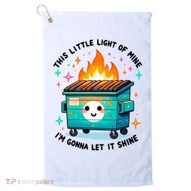 Dumpster Fire Light IM Gonna Let It Shine Halloween Golf Towel
