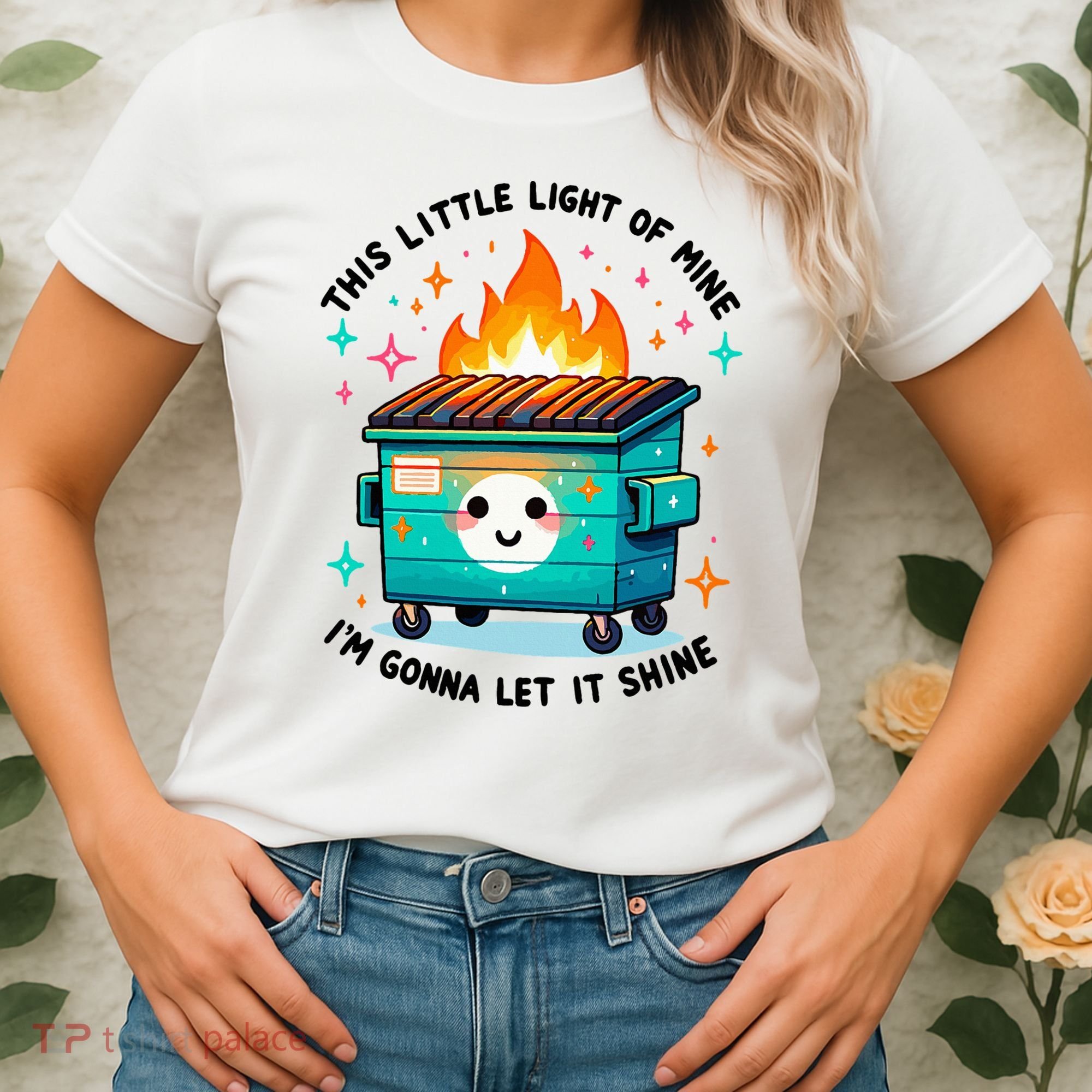 Dumpster Fire Light IM Gonna Let It Shine Halloween Women's T-Shirt