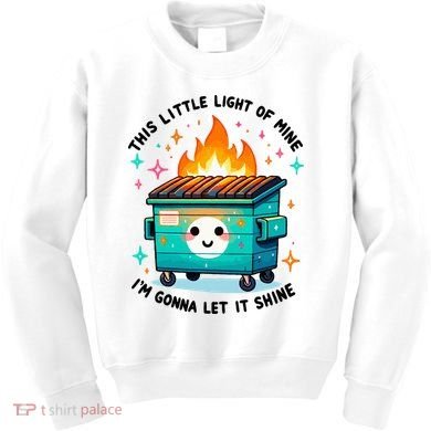 Dumpster Fire Light IM Gonna Let It Shine Halloween Kids Sweatshirt