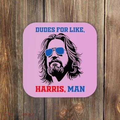 Dudes For Like Harris Man White Dude For Kamala Harris 2024 Coaster