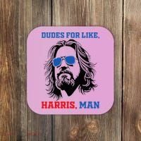 Dudes For Like Harris Man White Dude For Kamala Harris 2024 Coaster thumb 0