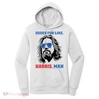 Dudes For Like Harris Man White Dude For Kamala Harris 2024 Women's Hoodie thumb 0