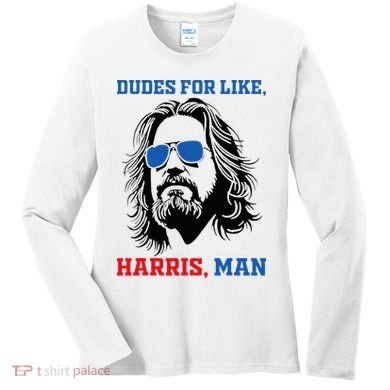 Dudes For Like Harris Man White Dude For Kamala Harris 2024 Women's Long Sleeve Shirt