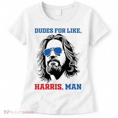 Dudes For Like Harris Man White Dude For Kamala Harris 2024 Women's T-Shirt