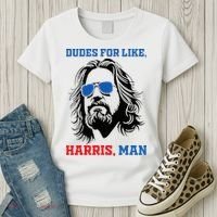 Dudes For Like Harris Man White Dude For Kamala Harris 2024 Women's T-Shirt thumb 3