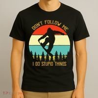 Dont Follow Me I Do Stupid Things Snowboard Vintage Sunset T-Shirt thumb 3