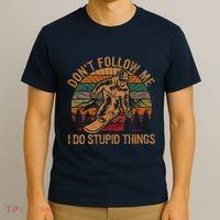 DonT Follow Me I Do Stupid Things Gift Winter Snowboarding T-Shirt thumb 3