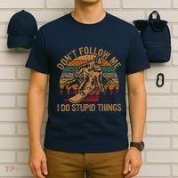 DonT Follow Me I Do Stupid Things Gift Winter Snowboarding T-Shirt thumb 6