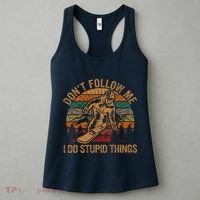 DonT Follow Me I Do Stupid Things Gift Winter Snowboarding Women's Tank Top thumb 3