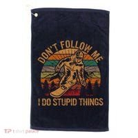 DonT Follow Me I Do Stupid Things Gift Winter Snowboarding Golf Towel thumb 0