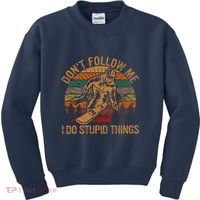 DonT Follow Me I Do Stupid Things Gift Winter Snowboarding Kids Sweatshirt thumb 0