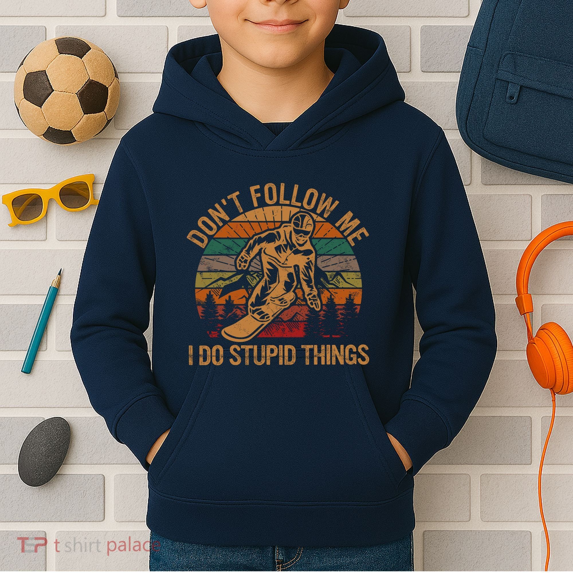 DonT Follow Me I Do Stupid Things Gift Winter Snowboarding Kids Hoodie