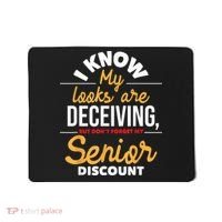 Don't Forget My Senior Discount Old Age Retiree Grandpa Mousepad thumb 0